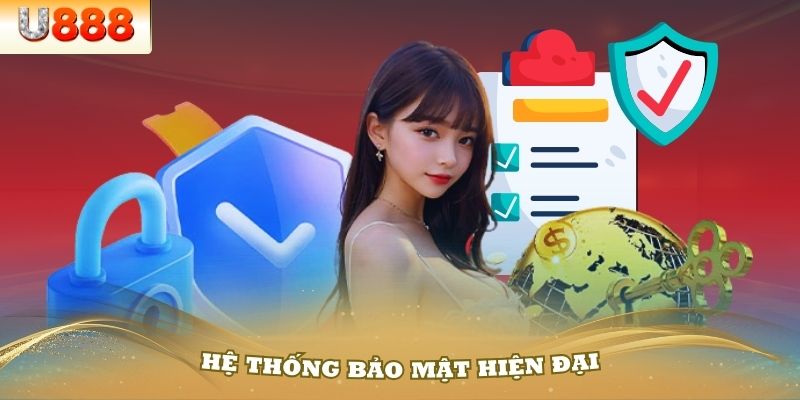 Hệ thống bảo mật hiện đại và chuyên nghiệp nhất tại nhà cái