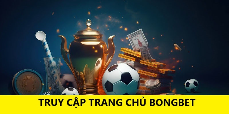 Hướng dẫn bạn cách nạp tiệp chi tiết tại nhà cái Bongbet