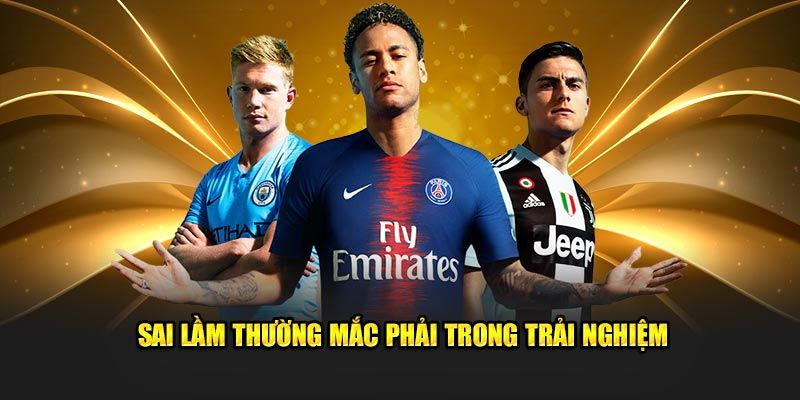 Sai lầm thường mắc phải