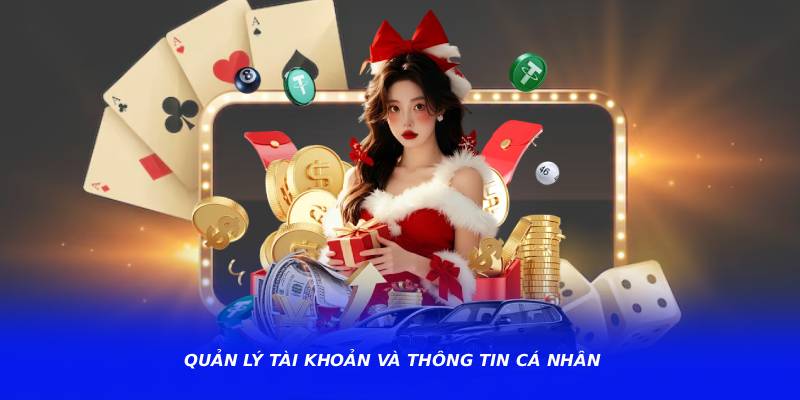 Quản lý tài khoản và thông tin cá nhân